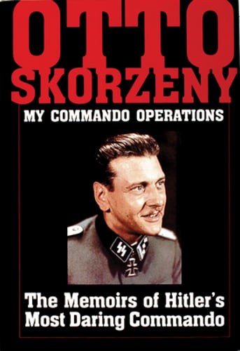Otto skorzeny commando - my,