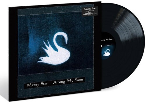 Mazzy star among my swan - among,